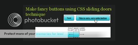 Make fancy buttons using CSS sliding doors technique Make fancy buttons using CSS sliding doors technique